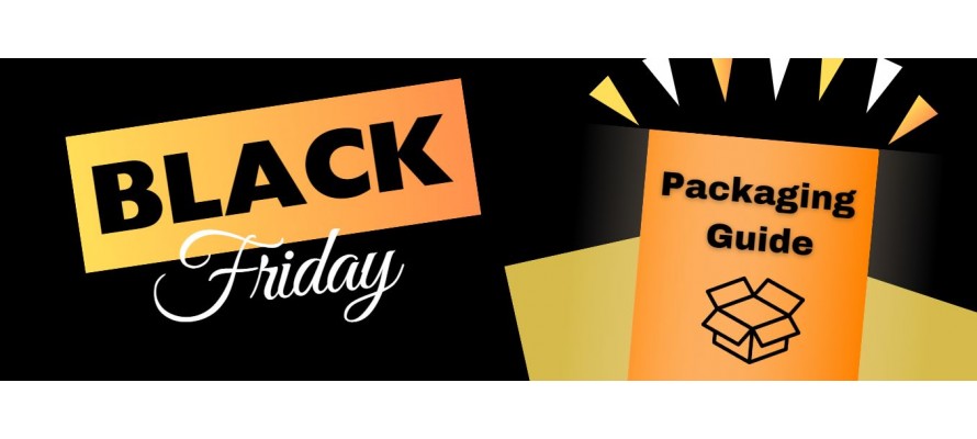 Black Friday Packaging Guide 2023